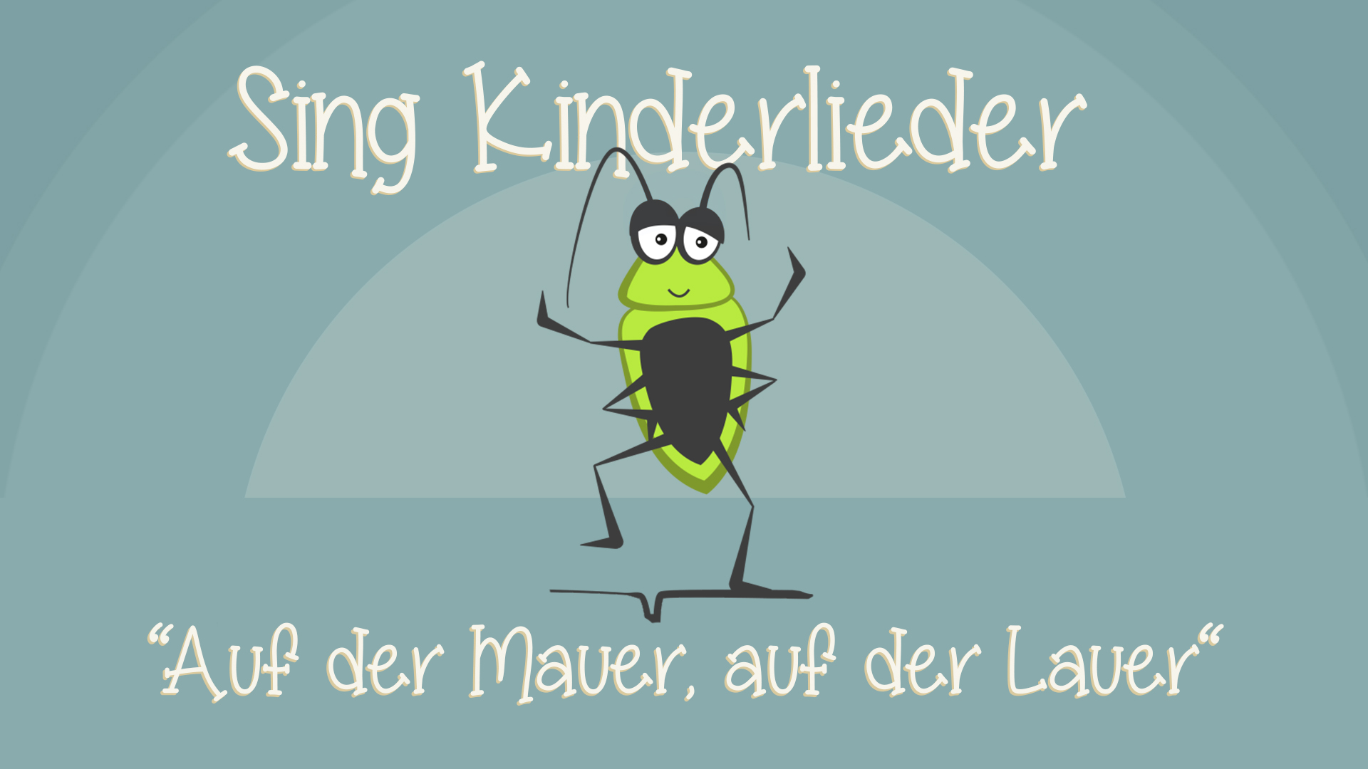 Auf der Mauer, auf der Lauer