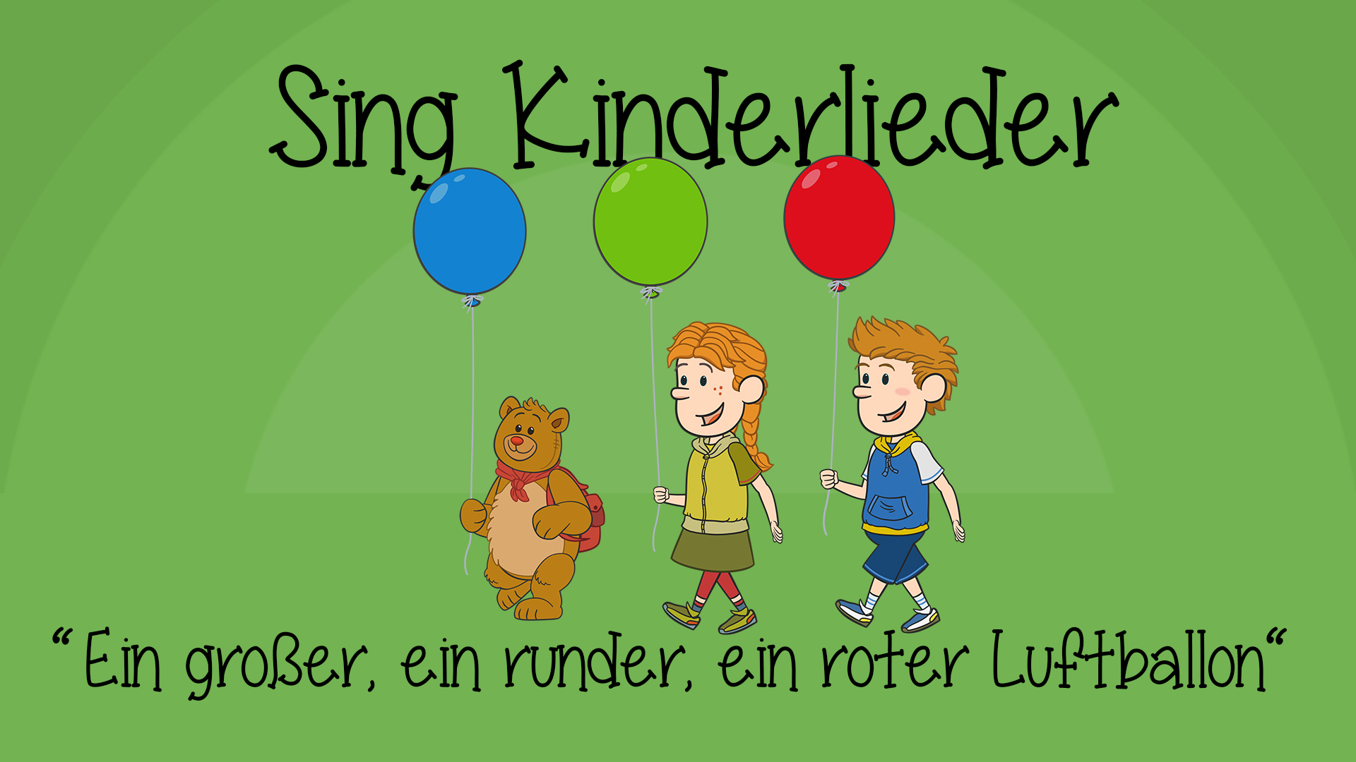 Ein großer, ein runder, ein roter Luftballon